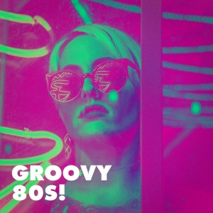 80's Disco Band的专辑Groovy 80s!