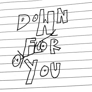 Album Down For You (feat. Gemaine) oleh Gemaine