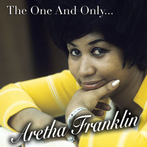 Album The One And Only... Aretha Franklin from Aretha Franklin