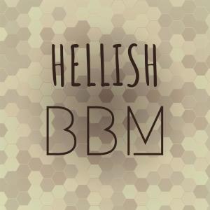 อัลบัม Hellish Bbm ศิลปิน Various