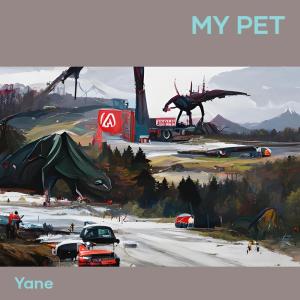 ดาวน์โหลดและฟังเพลง My Pet พร้อมเนื้อเพลงจาก Yane