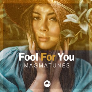 Album Fool for You from Magmatunes