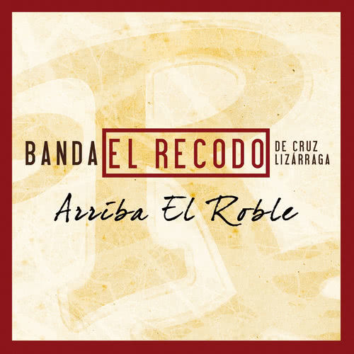 Arriba El Roble (Album Version)