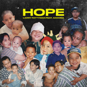 Listen to Hope song with lyrics from Larry Fattyman