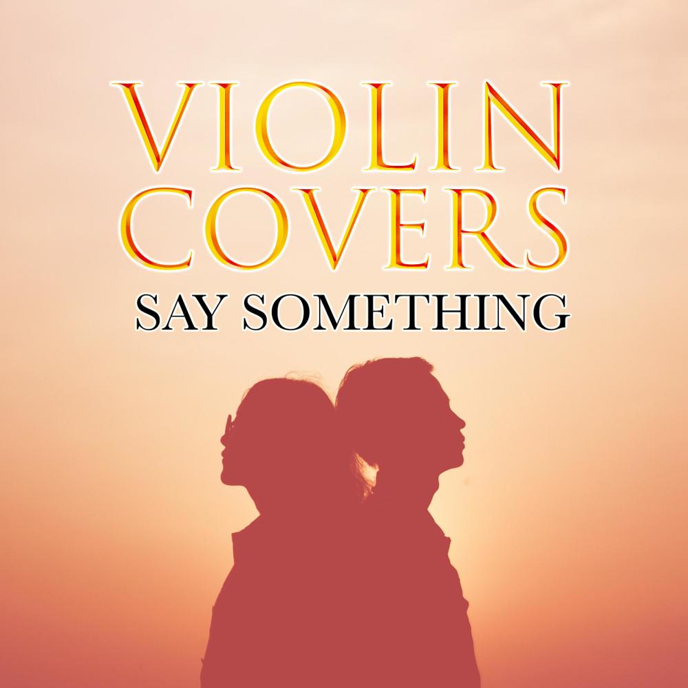 Say Something