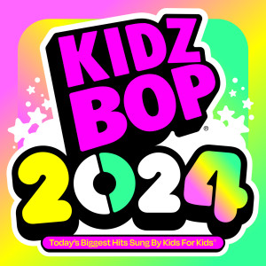 Kidz Bop Kids的專輯KIDZ BOP 2024