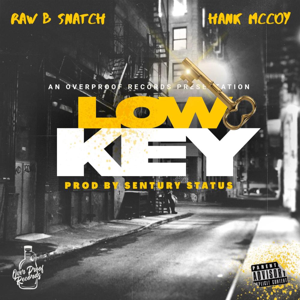 Low Key (feat. Hank McCoy) (Explicit)