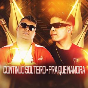 收聽Mc Delux的Continuo Solteiro - Pra Que Namora (Explicit)歌詞歌曲