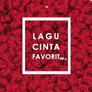 Various Artists的專輯Lagu Cinta Favorit, Vol. 1