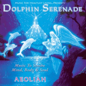 ดาวน์โหลดและฟังเพลง Dolphin Serenade พร้อมเนื้อเพลงจาก Aeoliah