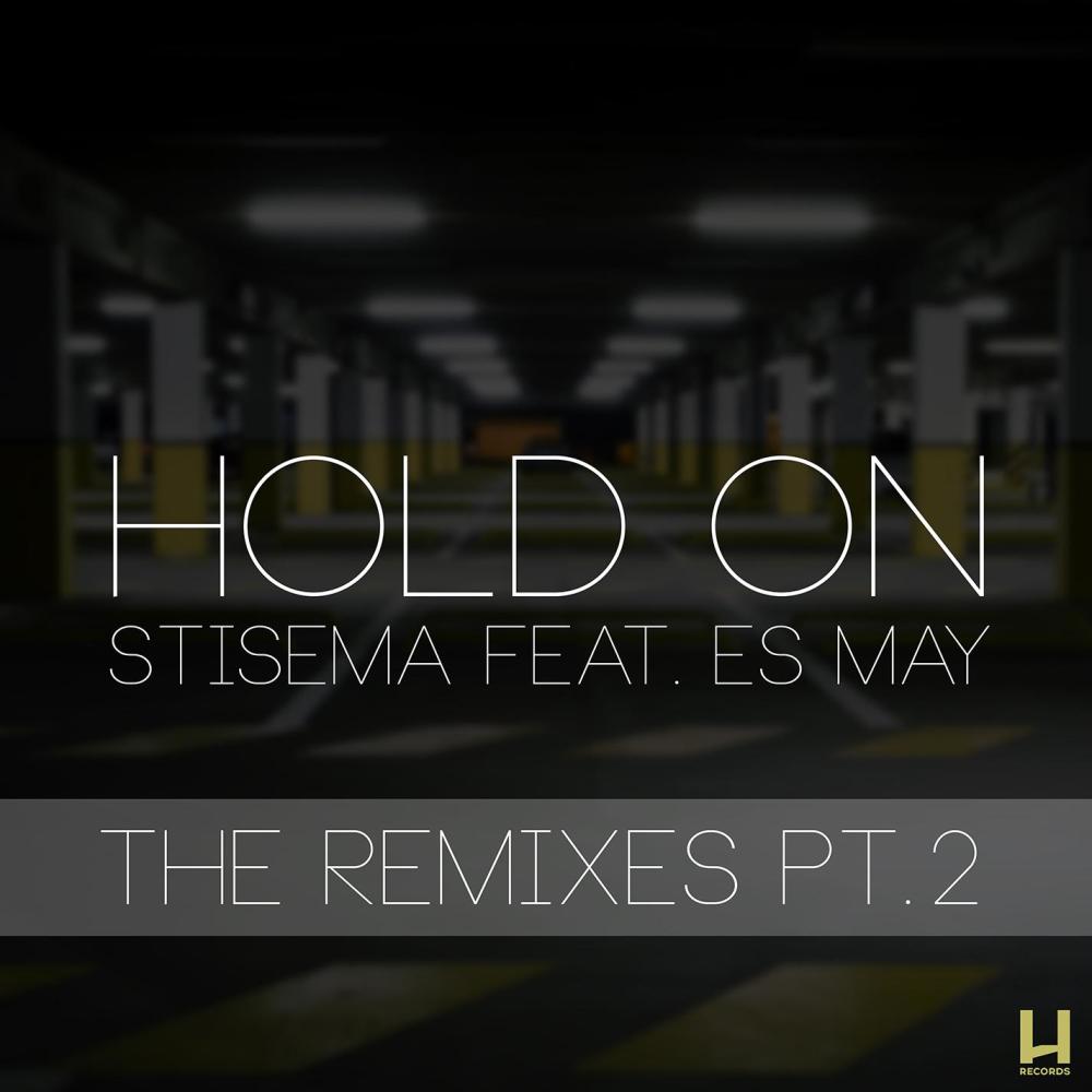 Hold On(feat. Es May) (Difee Remix)