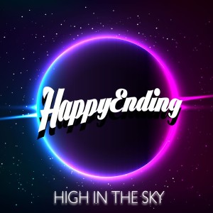 Dengarkan High in the Sky lagu dari Happy Ending dengan lirik