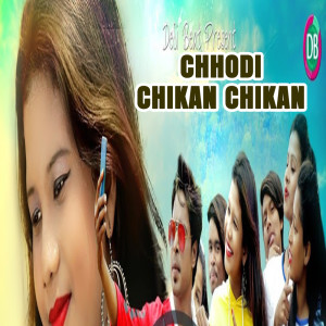 Sunil Khoya的專輯Chhodi Chikan Chikan