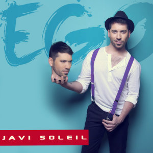 收聽Javi Soleil的Ego歌詞歌曲