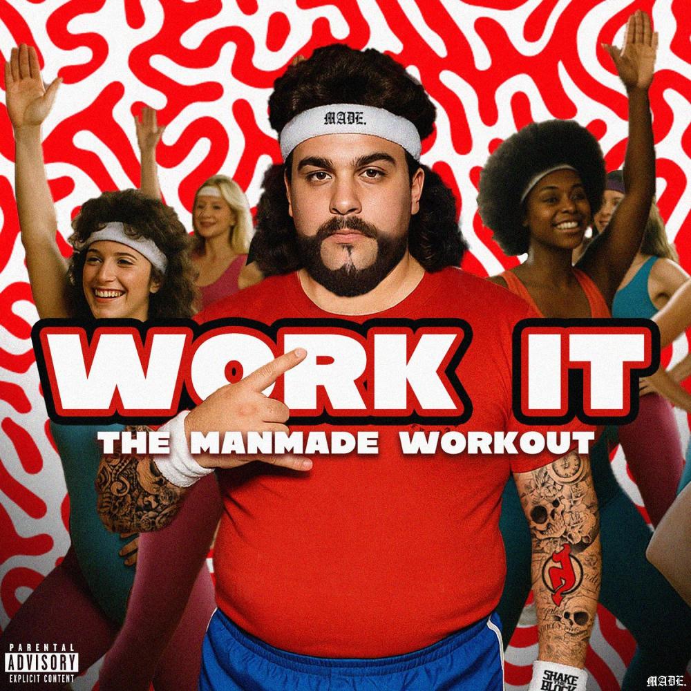 WORK IT (Explicit)