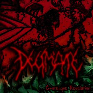 Album Grotesque Revelation oleh Decimate