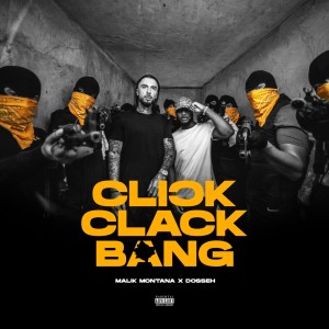 Album Click Clack Bang from Malik Montana