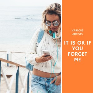 Album It is OK if you forget me oleh Various
