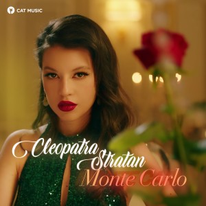 收聽Cleopatra Stratan的Monte Carlo歌詞歌曲