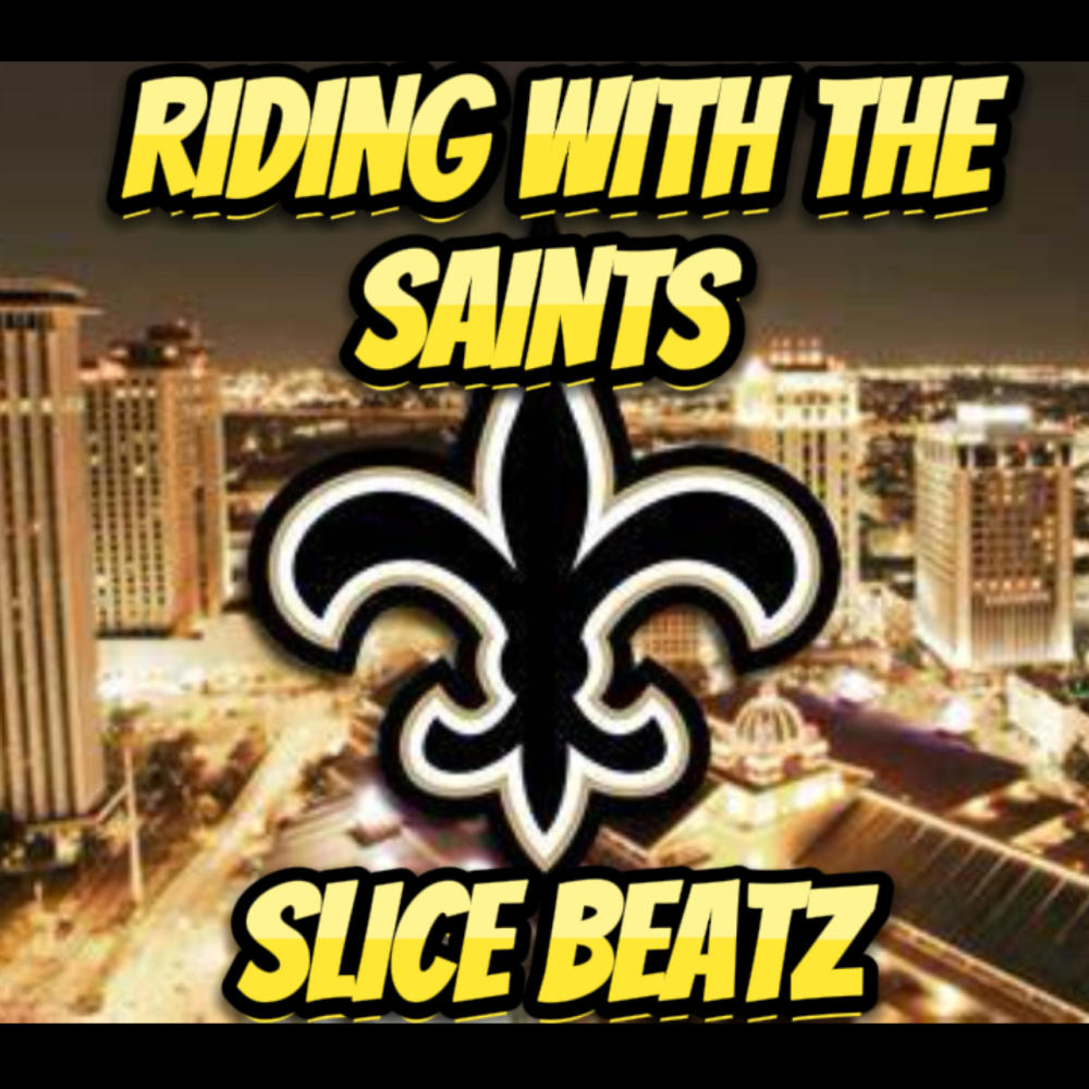 Riding With The Saints (Explicit)