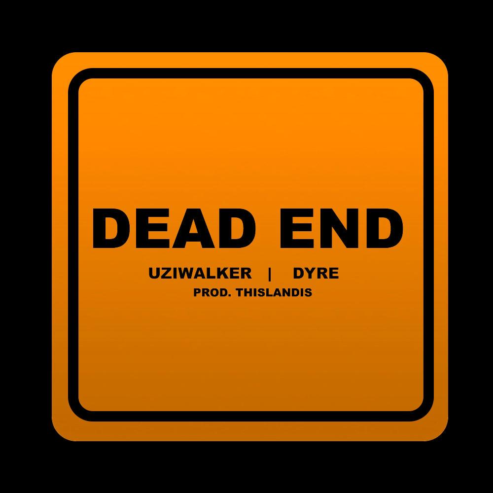 DEAD END (feat. dyre) (Explicit)