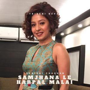 Album Samjhana le Harpal Malai from Sunidhi Chauhan