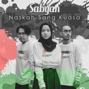 收聽sabyan的Naskah Sang Kuasa歌詞歌曲