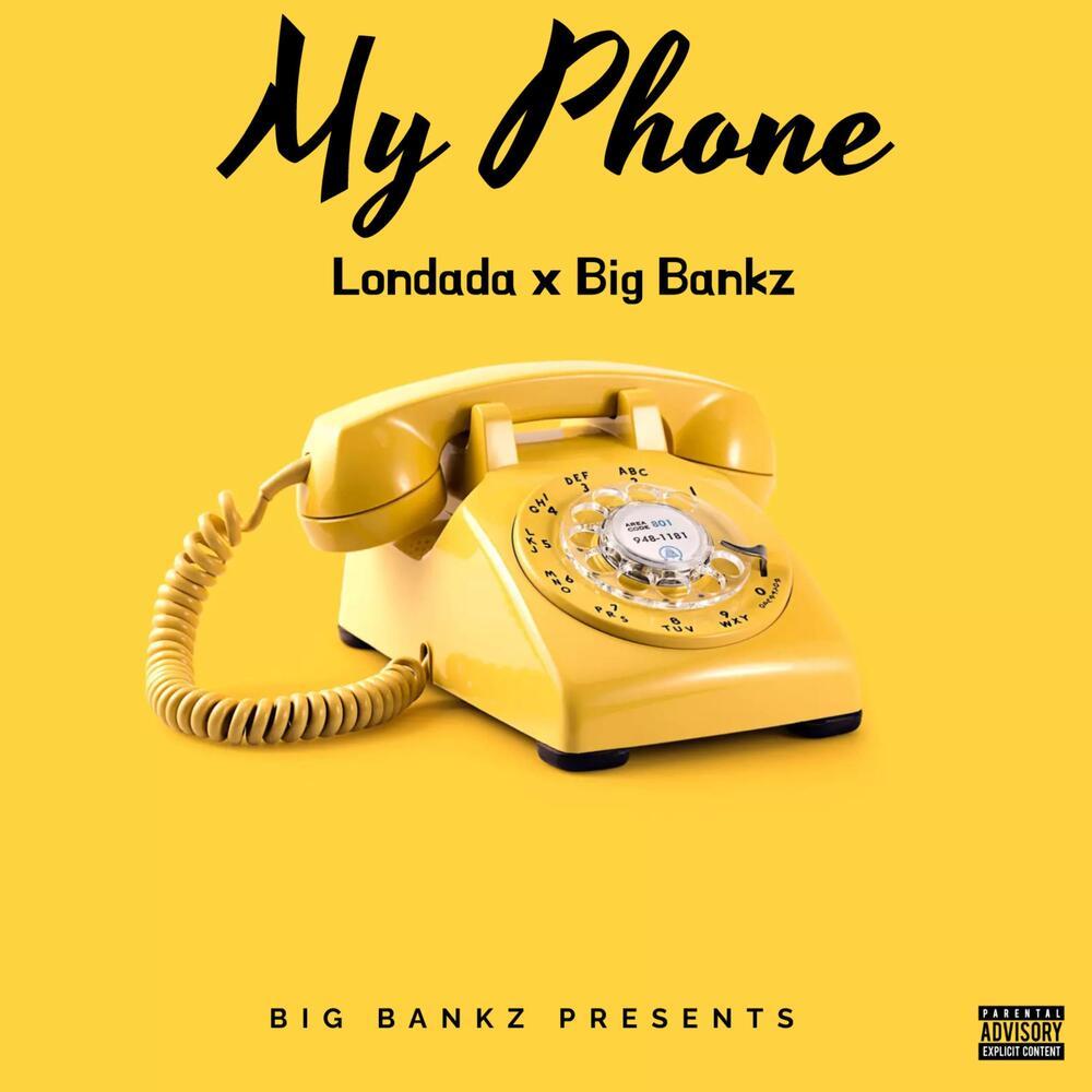 My Phone (Explicit)