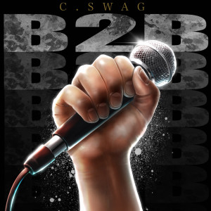 Album B2B (Back To Basic) from C.Swag