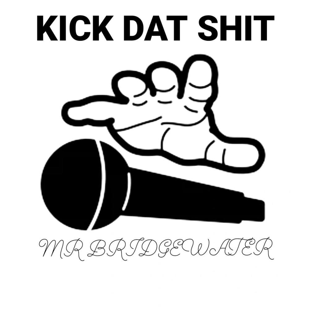 KICK DAT SHIT (Explicit)