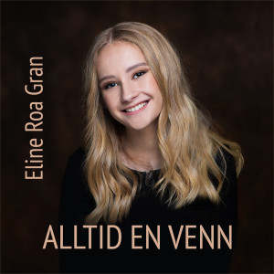 Eline Roa Gran的專輯Alltid en Venn