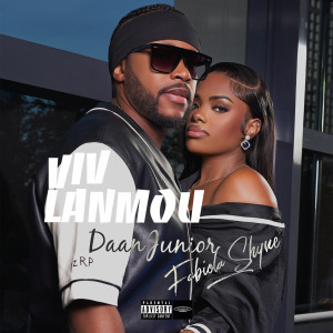 Listen to VIV LANMOU (Explicit) song with lyrics from Daan Junior