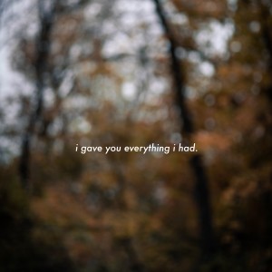 ดาวน์โหลดและฟังเพลง i gave you everything i had (Explicit) พร้อมเนื้อเพลงจาก eli.