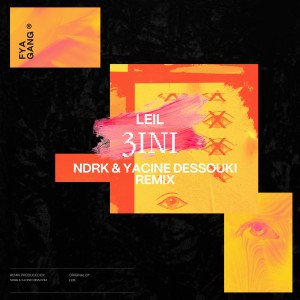 3ini (NDRK & Yacine Dessouki Sunset Remix) dari Leil