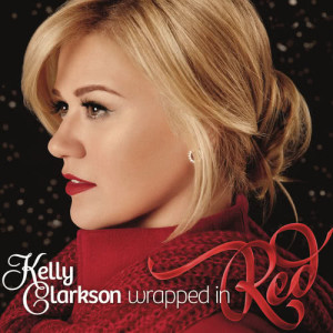 Album Wrapped In Red oleh Kelly Clarkson