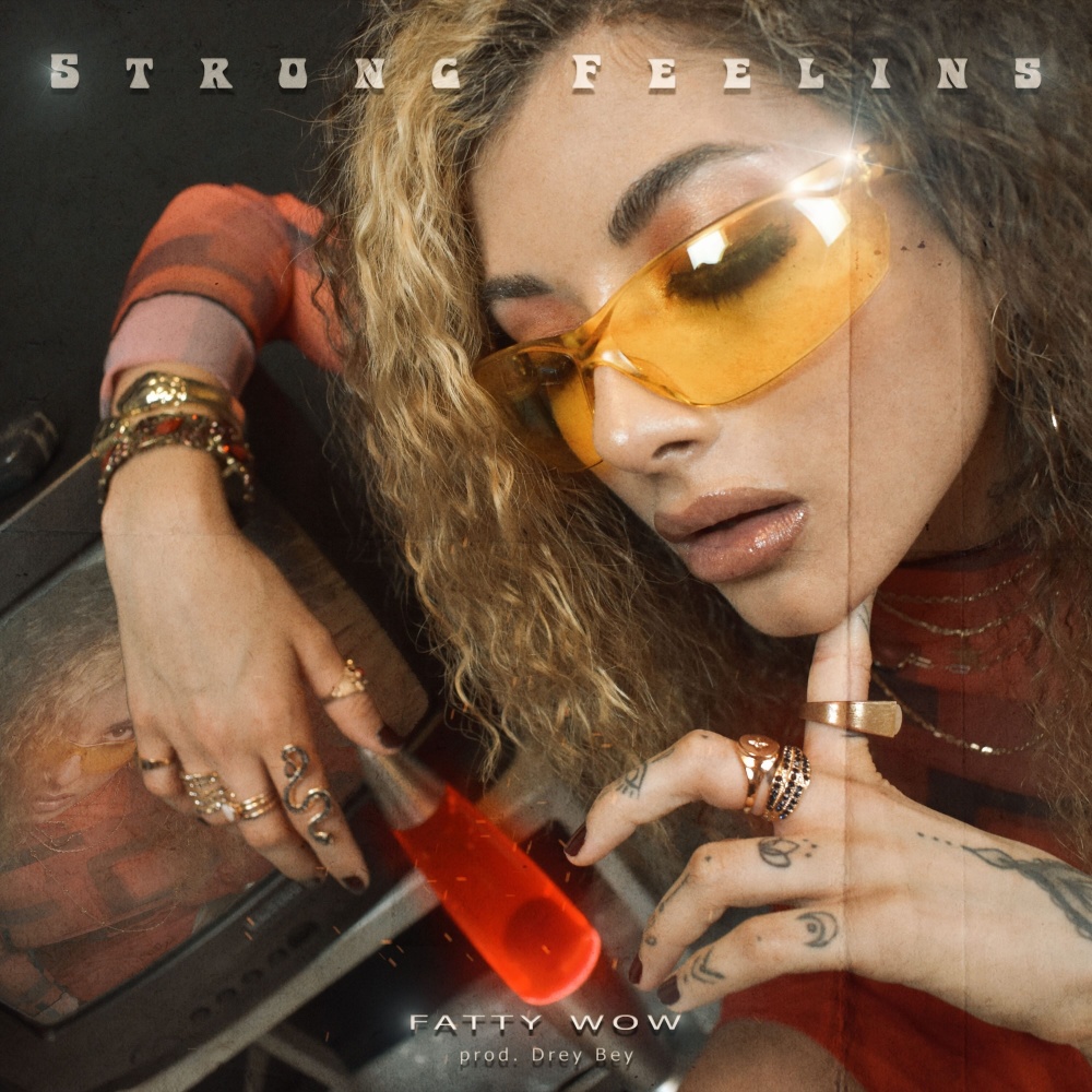 Strong Feelins (Explicit)