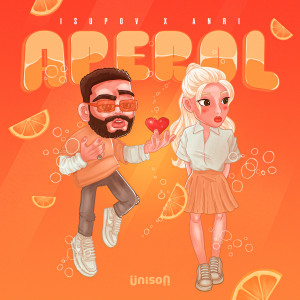 ดาวน์โหลดและฟังเพลง APEROL พร้อมเนื้อเพลงจาก Isupov