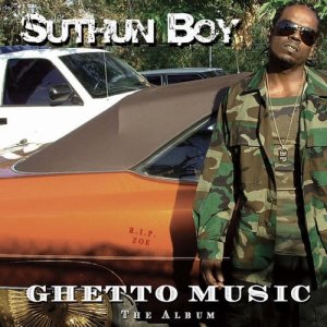 Suthun Boy的專輯Ghetto Music