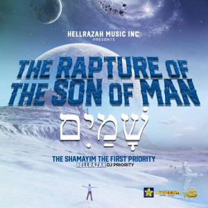 Album The Shamayim (The Rapture Of The Son Of Man) (Explicit) from HeavenRazah