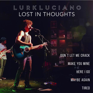 Listen to Don't Let Me Crack song with lyrics from Lurkluciano