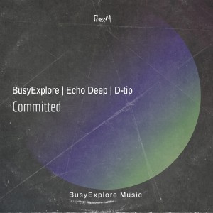 BusyExplore的專輯Committed