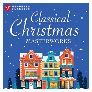 อัลบัม Classical Christmas Masterworks ศิลปิน Various Artists