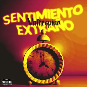 อัลบัม Sentimiento extraño (Explicit) ศิลปิน Valdespino