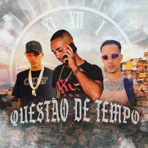 MC Leo da CP的專輯Questão De Tempo