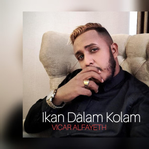 Album Ikan Dalam Kolam from Vicar Alfayeth