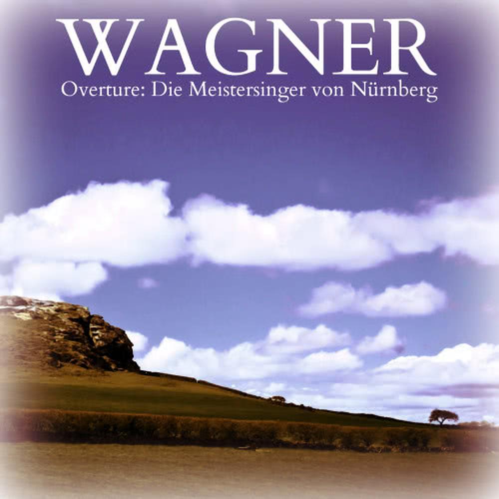 Overture, "Die Meistersinger von Nürnberg"