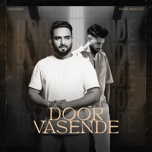 Listen to Door Vasende song with lyrics from Hassrat