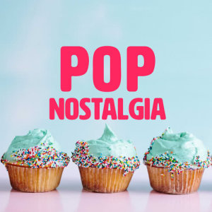 Various Artists的專輯Pop Nostalgia