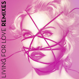 收聽Madonna的Living For Love (Offer Nissim Living For Drama Mix)歌詞歌曲