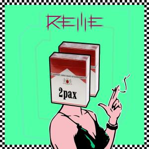 Listen to 2Pax song with lyrics from Reme